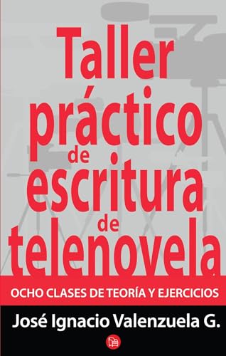 9786071121585: Taller Prctico de Escritura / Practical Writing Workshop