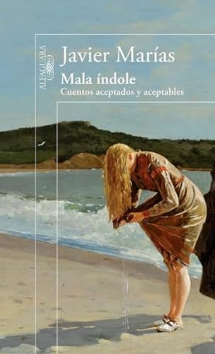 Mala Ã­ndole (Spanish Edition) (9786071121974) by Marias, Javier