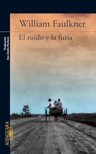 9786071121981: El ruido y la furia (Spanish Edition)