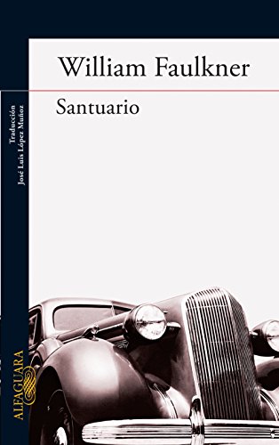 Santuario (9786071122032) by William Faulkner