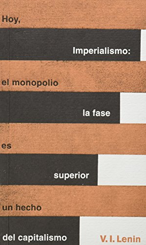 Stock image for Imperialismo: La Fase Superior Del Capitalismo [Paperback] by VLADIMIR ILICH . for sale by Iridium_Books