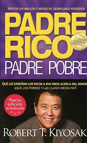 PADRE RICO PADRE POBRE (NVA. EDIC.) (9786071124302) by KIYOSAKI