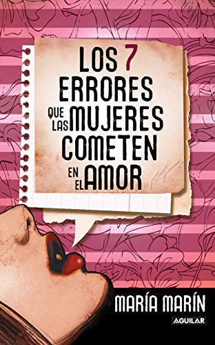 Beispielbild fr Los 7 errores que las mujeres cometen en el amor (Spanish Edition) zum Verkauf von medimops