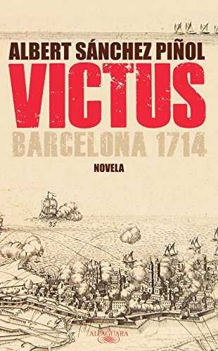 9786071124531: Victus: Barcelona 1714