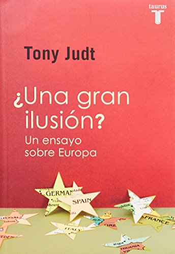 Una Gran Ilusion (9786071124739) by Tony Judt