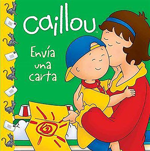 Stock image for Caillou Envia una Carta / Caillou Sends a Letter for sale by Better World Books: West