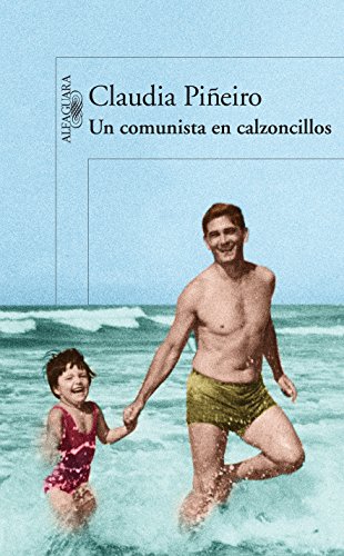 Beispielbild fr Un Comunista en Calzoncillos zum Verkauf von Better World Books: West