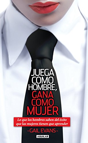 Stock image for Juega como hombre, gana como mujer (Spanish Edition) for sale by HPB-Diamond