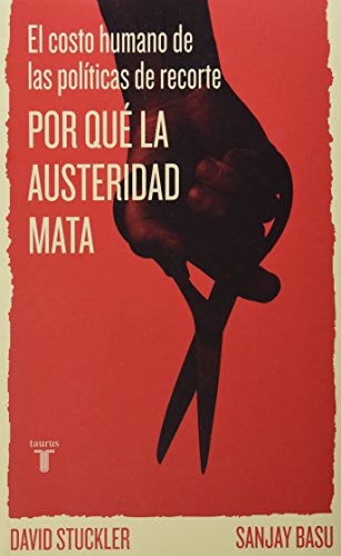 Stock image for POR QU LA AUSTERIDAD MATA [Paperback] by Varios for sale by Iridium_Books