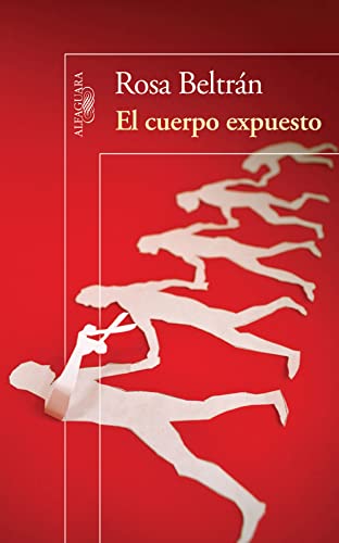 9786071128546: El cuerpo expuesto (Hispnica)