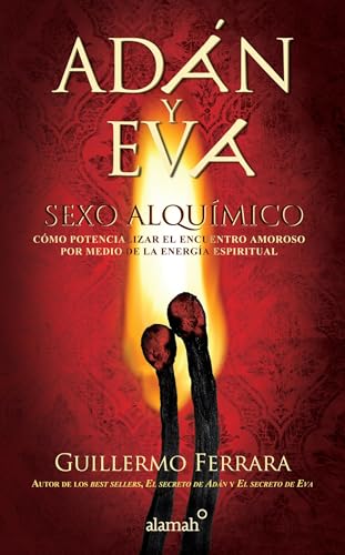 Stock image for Adn y Eva. Sexo Alqumico / Adam and Eve: Sexo Alqumico for sale by Better World Books