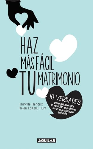 Stock image for Haz Ms Fcil Tu Matrimonio / Making Marriage Simple for sale by Better World Books
