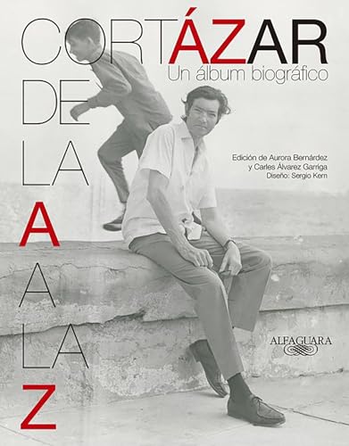9786071130365: Cortzar de la A a la Z (Spanish Edition)