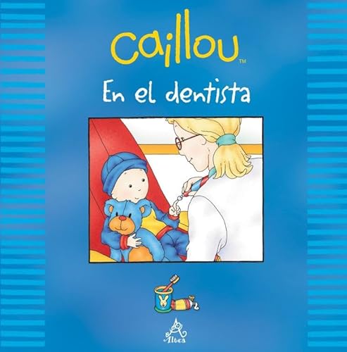 9786071130792: Caillou en el dentista / Caillou at the Dentist