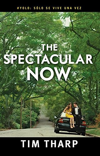 Imagen de archivo de The Spectacular Now a la venta por Better World Books