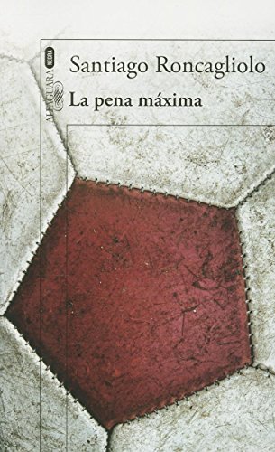 Imagen de archivo de La Pena Máxima a la venta por Better World Books