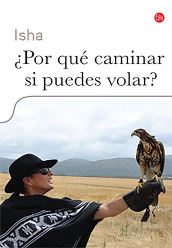 Stock image for Por qu caminar si puedes volar? / Why Walk When You Can Fly (Actualidad (Punto de Lectura)) (Spanish Edition) for sale by The Happy Book Stack