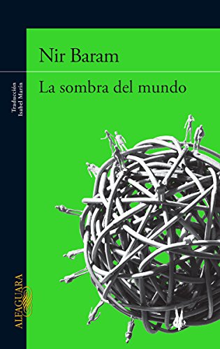 Beispielbild fr La Sombra del mundo : Traduccion del hebreo de Isabel Marin. zum Verkauf von Eryops Books