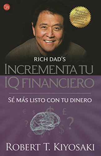 9786071136510: Incrementa tu IQ fincanciero (Rich Dad) (Spanish Edition)