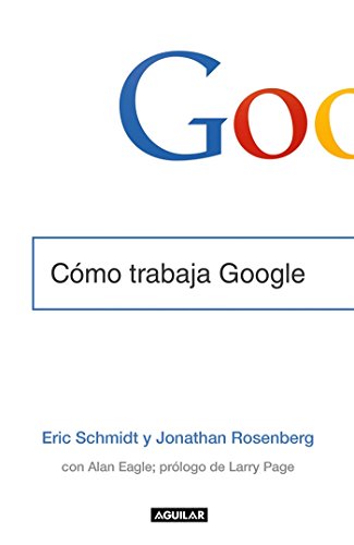 Beispielbild fr Como Trabaja Google / How Google Works zum Verkauf von Better World Books