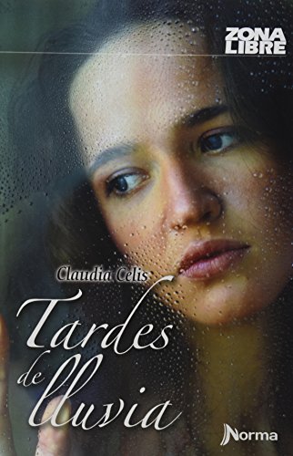 Beispielbild fr Tardes de lluvia [Paperback] by Claudia Celis zum Verkauf von Iridium_Books