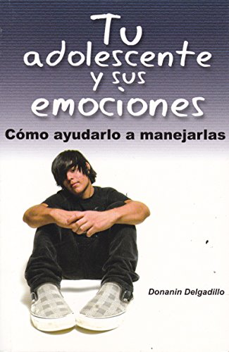 Beispielbild fr Tu adolescente y sus emociones (Spanish Edition) zum Verkauf von SecondSale