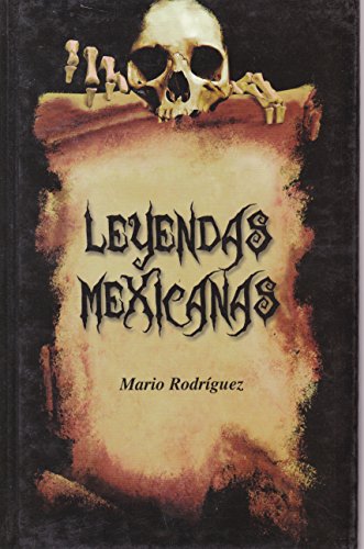 9786071402882: leyendas mexicana