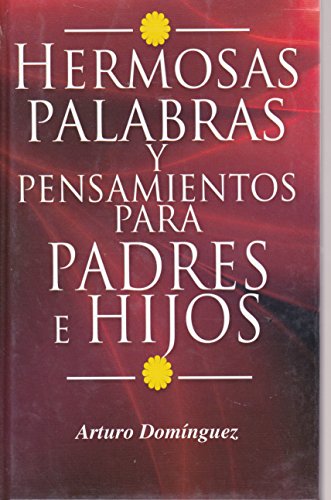 Imagen de archivo de HERMOSAS PALABRAS Y PENSAMIENTOS PARA [Paperback] by Varios a la venta por Iridium_Books