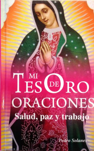 Imagen de archivo de Mi Tesoro De Oraciones (Spanish Edition) a la venta por Books Unplugged