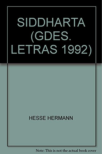 Siddharta. PrÃ³logo con reseÃ±a crÃ­tica de la obra, vida y obra del autor, y marco histÃ³rico. (Spanish Edition) (9786071403971) by Hermann Hesse