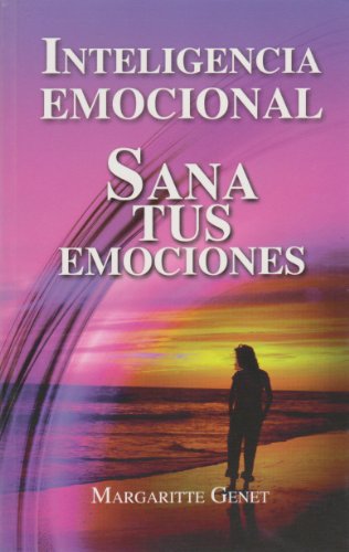 Imagen de archivo de Inteligencia emocional. Sana tus emociones (Spanish Edition) [Paperback] by G. a la venta por Iridium_Books