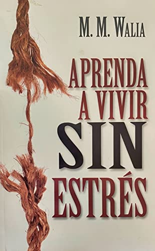 Stock image for APRENDA A VIVIR SIN ESTRES [Paperback] by Varios for sale by Iridium_Books