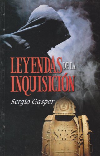 Imagen de archivo de Leyendas de la inquisicion (Spanish Edition) [Paperback] by Gaspar Mosqueda, . a la venta por Iridium_Books
