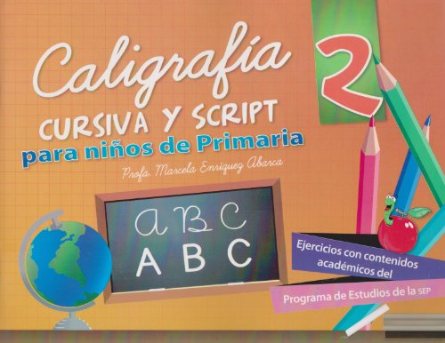 9786071408228: Caligrafia cursiva y script 2 para ninos de primaria (Spanish Edition) by Pro.