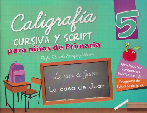 Imagen de archivo de Caligrafia cursiva y script 5 para ninos de primaria (Spanish Edition) by Pro. a la venta por Iridium_Books