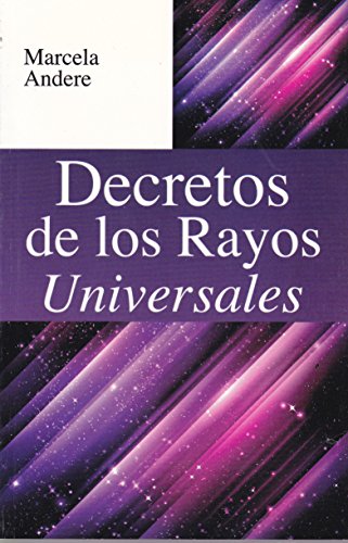 9786071413161: Decretos De Los Rayos Universale