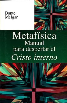 9786071415080: Metafisica. Manual Para Despertar El Cristo Intern