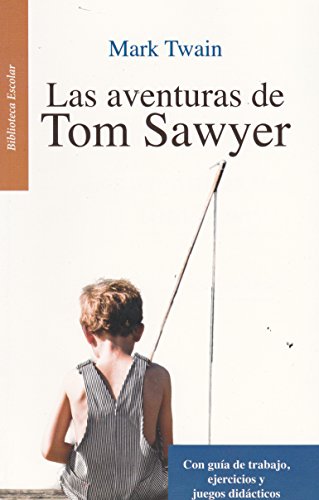 Beispielbild fr Las aventuras de Tom Sawyer (Spanish Edition) zum Verkauf von Half Price Books Inc.