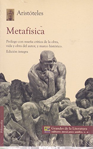 9786071417510: Metafisica. Prologo con resena critica de la obra, vida y obra del autor, y marco historico. Edicion integra. (Spanish Edition)