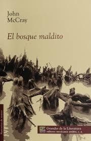 Stock image for el bosque maldito mccray john for sale by LibreriaElcosteo