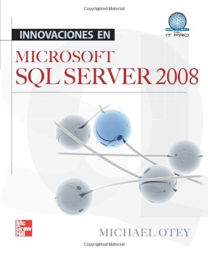 Imagen de archivo de INNOVACIONES EN SQL. SERVER 2008 a la venta por Iridium_Books