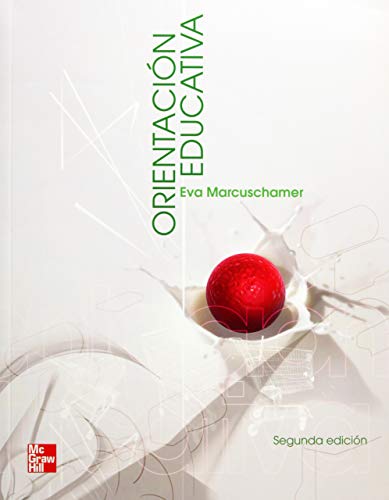 Imagen de archivo de ORIENTACION EDUCATIVA [Paperback] by MARCUSCHAMER, EVA a la venta por Iridium_Books