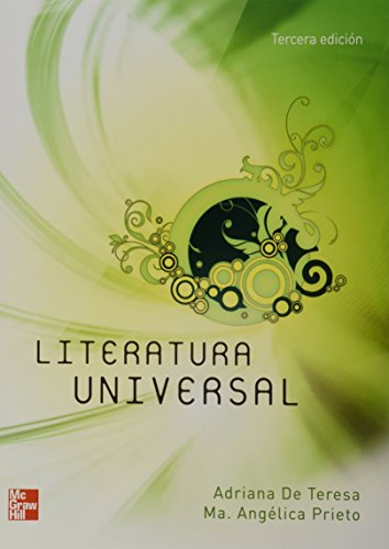 LITERATURA UNIVERSAL 3ED, DE TERESA 2010 (MCGRAW-HILL) (9786071503305) by Teresa