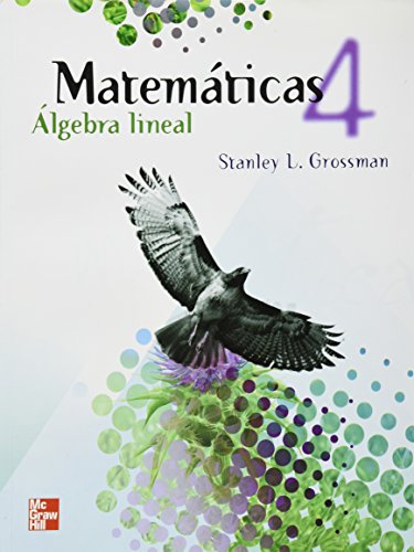 9786071504982: matematicas iv algebra lineal