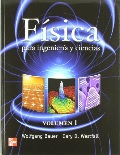 9786071505453: FISICA PARA INGENIERIA Y CIENCIAS VOLUMEN 1