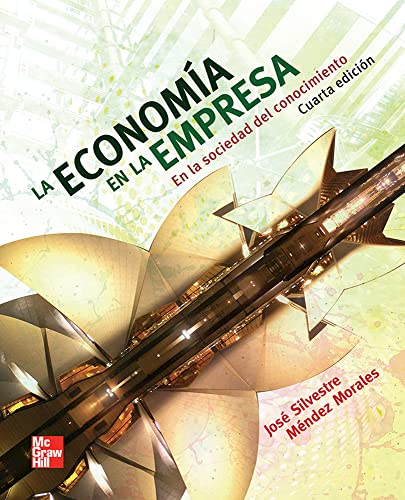 9786071505972: LA ECONOMIA EN LA EMPRESA EN LA SOCIEDAD DEL CONOCIMIENTO