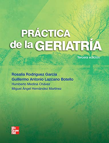 PRACTICA DE LA GERIATRIA (9786071506146) by RODRIGUEZ