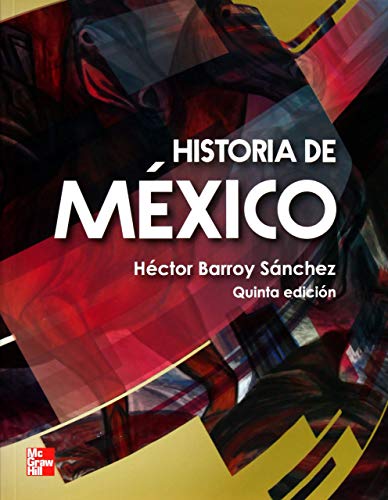 Imagen de archivo de HISTORIA DE MEXICO [Paperback] by BARROY SANCHEZ, HECTOR a la venta por Iridium_Books