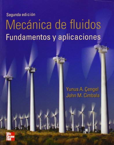 Beispielbild fr MECANICA DE FLUIDOS FUNDAMENTOS Y APLICACIONES (Spanish Edition) zum Verkauf von SecondSale