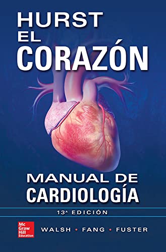 9786071510068: HURST EL CORAZON MANUAL DE CARDIOLOGIA